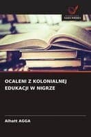 Ocaleni Z Kolonialnej Edukacji W Nigrze