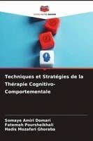Techniques et Stratégies de la Thérapie Cognitivo-Comportementale