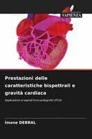 Prestazioni delle caratteristiche bispettrali e gravità cardiaca