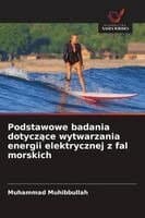 Podstawowe badania dotyczące wytwarzania energii elektrycznej z fal morskich