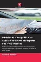 Modelação Cartográfica da Acessibilidade de Transporte nos Povoamentos