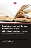 Constitution moderne du fonds documentaire d'une bibliothèque