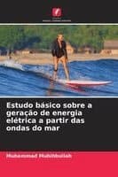 Estudo básico sobre a geração de energia elétrica a partir das ondas do mar