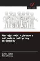 Umiejętności cyfrowe a aktywizm polityczny mlodzieży