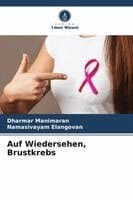 Auf Wiedersehen, Brustkrebs