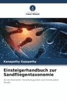 Einsteigerhandbuch zur Sandfliegentaxonomie