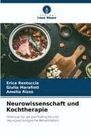 Neurowissenschaft und Kochtherapie
