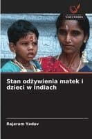 Stan odżywienia matek i dzieci w Indiach