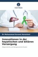 Innovationen in der hepatischen und biliären Versorgung