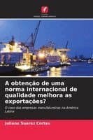 A obtenção de uma norma internacional de qualidade melhora as exportações?