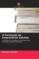 A Formação de Empresários Adultos