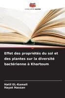 Effet des propriétés du sol et des plantes sur la diversité bactérienne à Khartoum