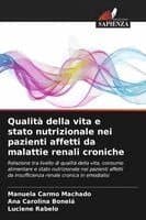 Qualità della vita e stato nutrizionale nei pazienti affetti da malattie renali croniche