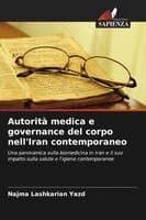 Autorità medica e governance del corpo nell'Iran contemporaneo