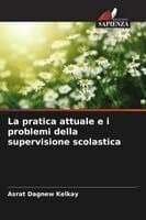 pratica attuale e i problemi della supervisione scolastica