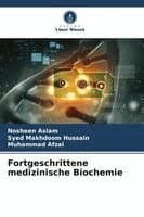 Fortgeschrittene medizinische Biochemie