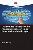 Déterminer l'efficacité de l'apprentissage en ligne dans le domaine du sport