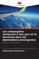 Les compagnies aériennes à bas prix et le tourisme dans les destinations émergentes