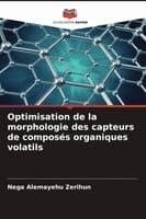 Optimisation de la morphologie des capteurs de composés organiques volatils