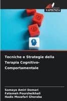 Tecniche e Strategie della Terapia Cognitivo-Comportamentale