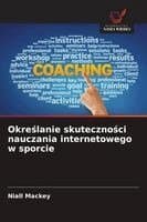 Określanie skuteczności nauczania internetowego w sporcie