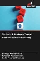Techniki i Strategie Terapii Poznawczo-Behawioralnej