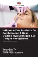 Influence Des Produits De Comblement À Base D'acide Hyaluronique Sur L'angle Nasogénien