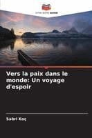 Vers la paix dans le monde