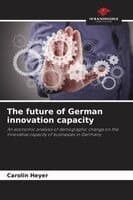 future of German innovation capacity