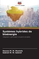 Systèmes hybrides de bioénergie