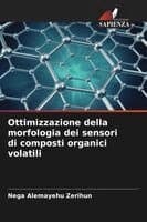 Ottimizzazione della morfologia dei sensori di composti organici volatili