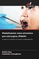 Modellazione naso-alveolare pre-chirurgica (PNAM)