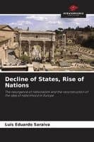Decline of States, Rise of Nations