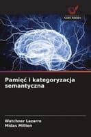 Pamięc i kategoryzacja semantyczna