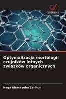 Optymalizacja morfologii czujników lotnych związków organicznych