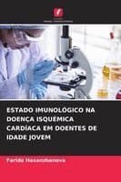 Estado Imunológico Na Doença Isquémica Cardíaca Em Doentes de Idade Jovem