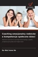 Coaching emocjonalny rodziców a kompetencje spoleczne dzieci