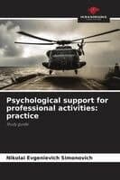 Psychological support for professional activities
