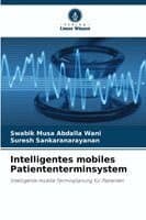 Intelligentes mobiles Patiententerminsystem