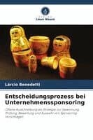 Entscheidungsprozess bei Unternehmenssponsoring