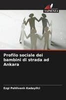 Profilo sociale dei bambini di strada ad Ankara