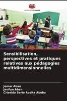 Sensibilisation, perspectives et pratiques relatives aux pédagogies multidimensionnelles
