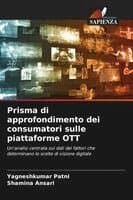 Prisma di approfondimento dei consumatori sulle piattaforme OTT