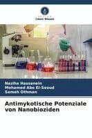 Antimykotische Potenziale von Nanobioziden