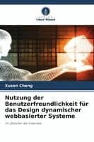 Nutzung der Benutzerfreundlichkeit für das Design dynamischer webbasierter Systeme