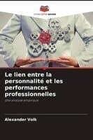 lien entre la personnalité et les performances professionnelles