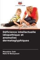 Déficience intellectuelle idiopathique et anomalies dermatoglyphiques
