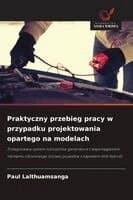 Praktyczny przebieg pracy w przypadku projektowania opartego na modelach