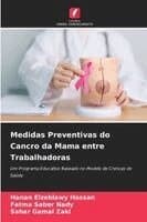 Medidas Preventivas do Cancro da Mama entre Trabalhadoras