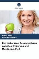 verborgene Zusammenhang zwischen Ernährung und Mundgesundheit